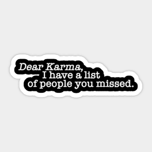 Dear Karma Sticker